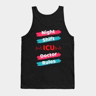 Night Shift ICU Doctor Tank Top